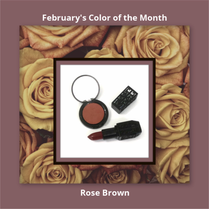 February's Color of the Month is Rose Brown – ZENI BEAUTY & CO.