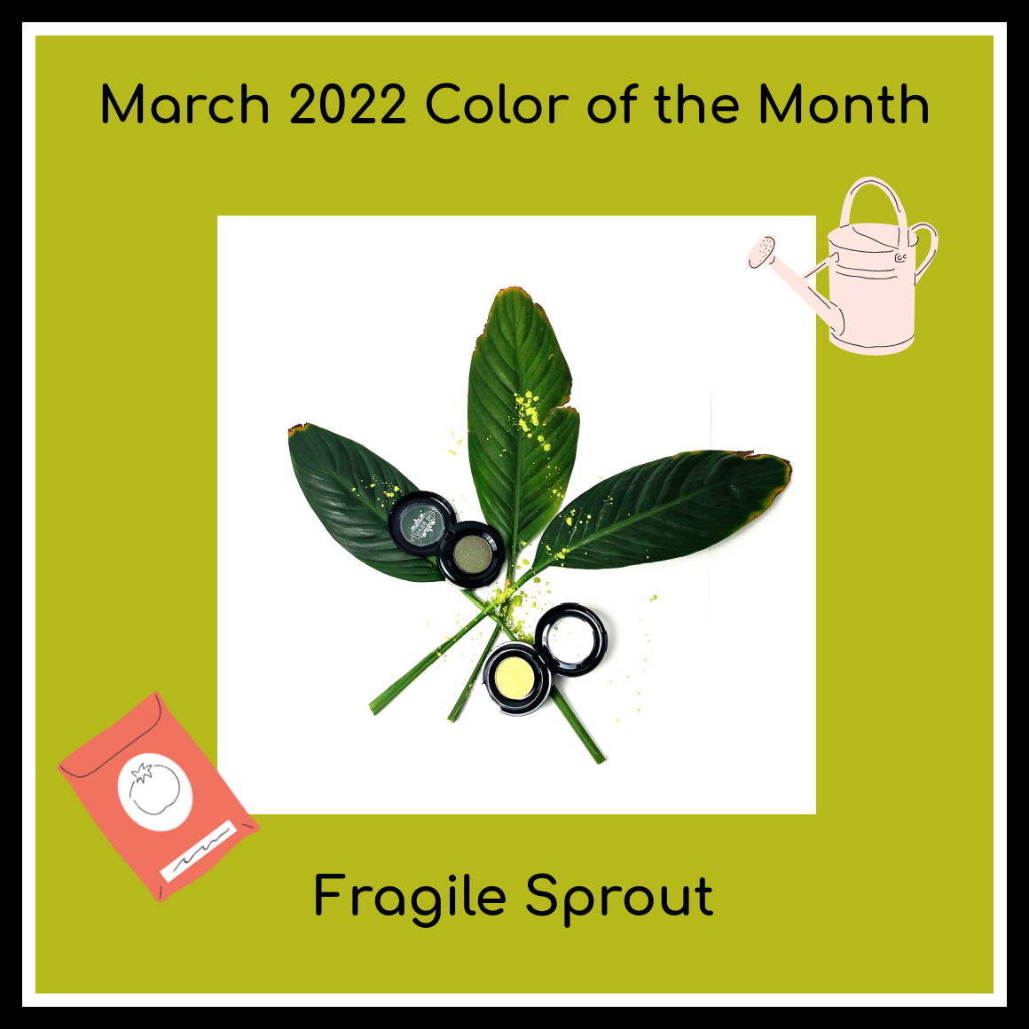 March 2022 Color of the Month is Fragile Sprout