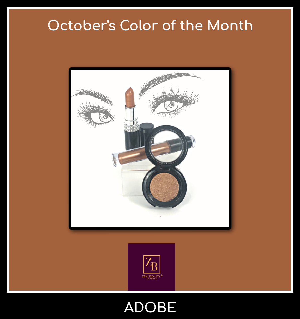 October's Color of the Month is ADOBE